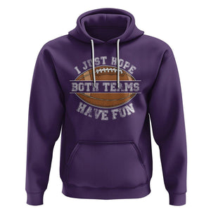 American Football Lover Hoodie I Just Hope Both Teams Have Fun Rugby TS02 Purple Printyourwear