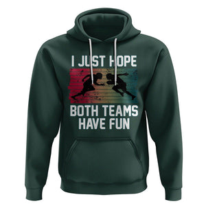 American Football Lover Hoodie Retro I Just Hope Both Teams Have Fun TS02 Dark Forest Green Printyourwear