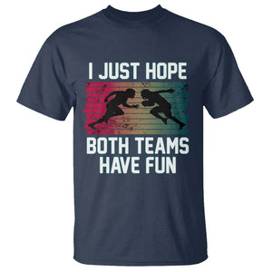 American Football Lover T Shirt Retro I Just Hope Both Teams Have Fun TS02 Navy Printyourwear