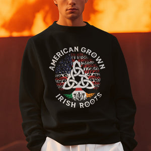 American Grown Irish Roots Ireland Flag Sweatshirt TS09 Printyourwear