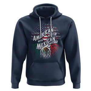 American Grown With Mexican Roots Hoodie TS09 Navy Printyourwear