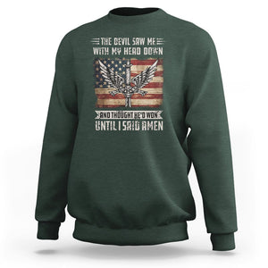 American Patriot Sweatshirt The Devil Saw Me With My Head Down Until I Said Amen US Flag TS02 Printyourwear