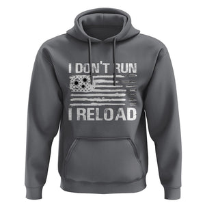 American Patriotic Hoodie I Don't Run I Reload Military Gun Flag TS09 Charcoal Print Your Wear