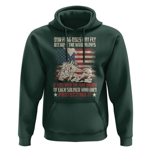 American Patriotic Hoodie Our Flag Does Not Fly Because The Wind Blows Veterans Soldiers US Flag TS02 Dark Forest Green Print Your Wear