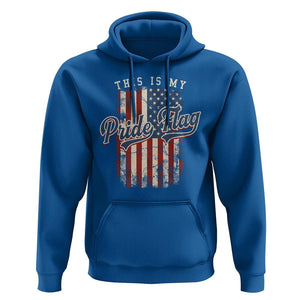 American Patriotic Hoodie This Is My Pride Flag 4th Of July TS09 Royal Blue Print Your Wear