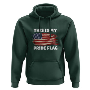 American Patriotic Hoodie This Is My Pride Flag 4th of July US Pride TS02 Dark Forest Green Print Your Wear