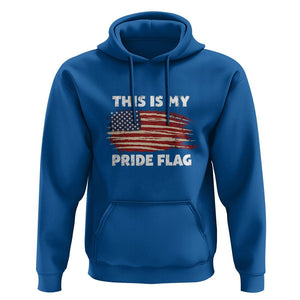 American Patriotic Hoodie This Is My Pride Flag 4th of July US Pride TS02 Royal Blue Print Your Wear