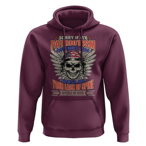 American Patriotic Skull Hoodie Sorry If My Patriotism Offends You US Veteran Patriots TS02 Maroon Print Your Wear