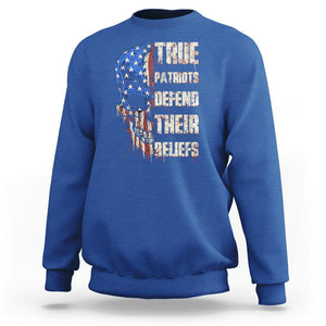 American Patriotic Skull Sweatshirt True Patriots Defends Their Beliefs Spirit US Flag TS02 Royal Blue Print Your Wear