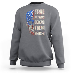 American Patriotic Skull Sweatshirt True Patriots Defends Their Beliefs Spirit US Flag TS02 Charcoal Print Your Wear