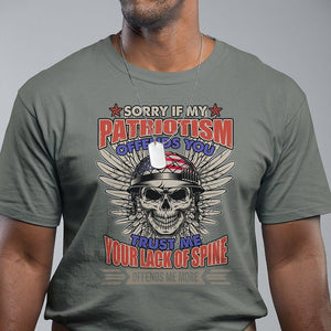 American Patriotic Skull T Shirt Sorry If My Patriotism Offends You US Veteran Patriots TS02 Military Green Print Your Wear