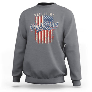 American Patriotic Sweatshirt This Is My Pride Flag 4th Of July TS09 Charcoal Print Your Wear