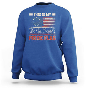 American Patriotic Sweatshirt This Is My Pride Flag US Flag 4th Of July TS02 Royal Blue Print Your Wear