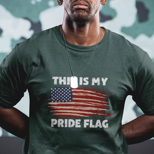 American Patriotic T Shirt This Is My Pride Flag 4th of July US Pride TS02 Dark Forest Green Print Your Wear