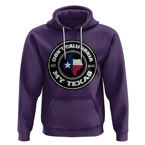 American Texan Hoodie Don't California My Texas EST 1945 Patriotic Sayings TS02 Purple Printyourwear