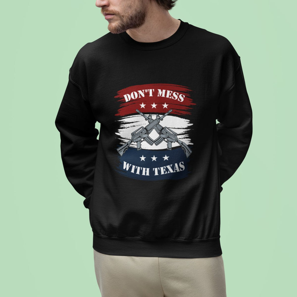 American Texan Sweatshirt Don't Mess with Texas Flag TS02 Printyourwear