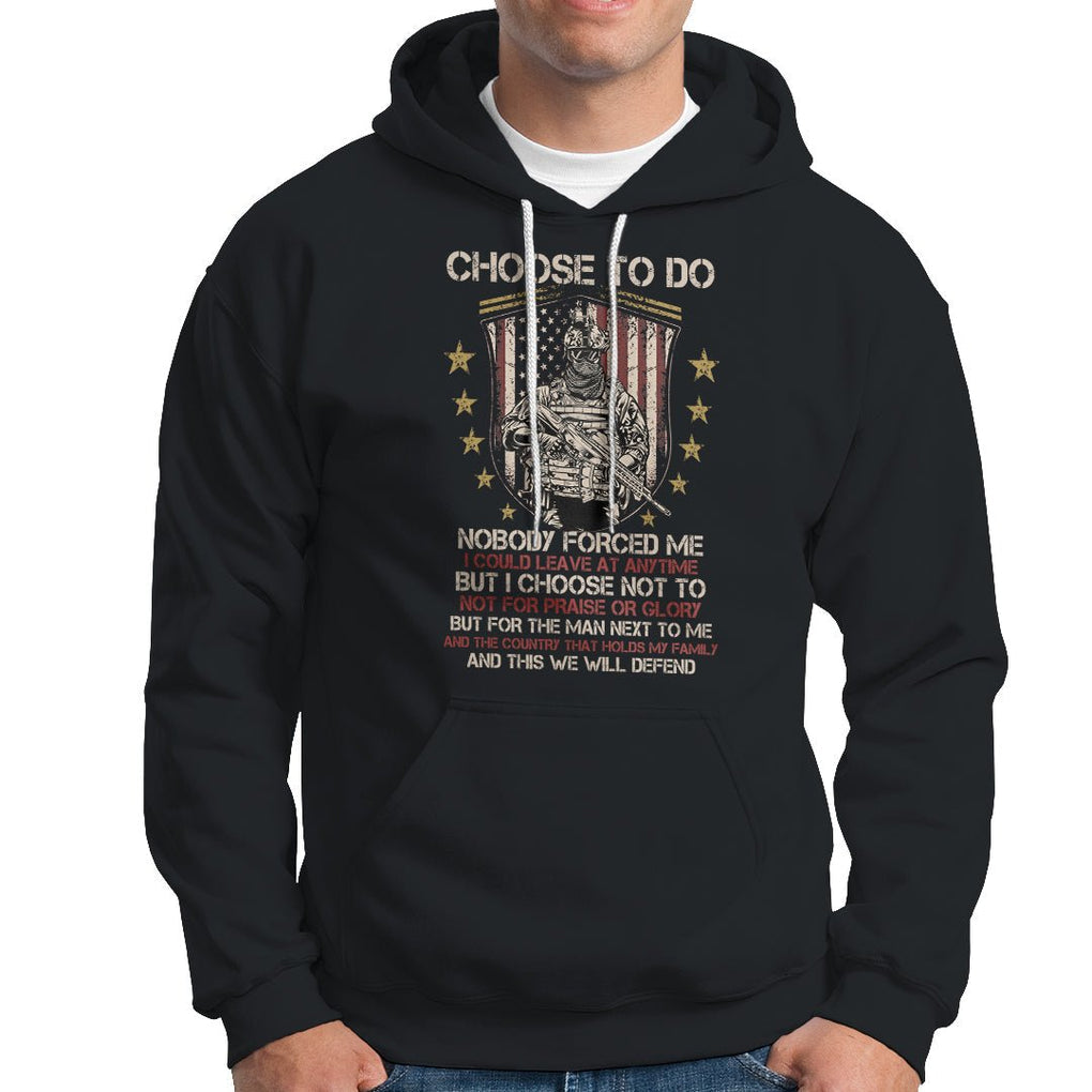 American Veteran Hoodie Choose To Do And This We Will Defend American Flag Soldier TS02 Dark Heather Printyourwear