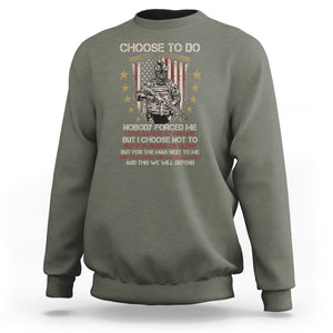 American Veteran Sweatshirt Choose To Do And This We Will Defend American Flag Soldier TS02 Printyourwear