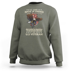 American Veteran Sweatshirt I Am Not A Hero Or Legend Bald Eagle TS02 Printyourwear