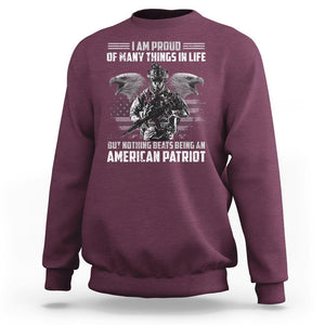 American Veteran Sweatshirt I Am Proud Of Many Things In Life But Nothing Beats Being An American Patriot TS02 Printyourwear