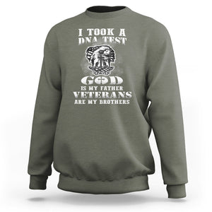 American Veteran Sweatshirt I Took A DNA Test God Is My Father Veterans Are My Brothers American Eagle TS02 Printyourwear