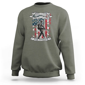 American Veteran Sweatshirt I Walked The Walked So You Could Talk The Talk American Flag TS02 Printyourwear