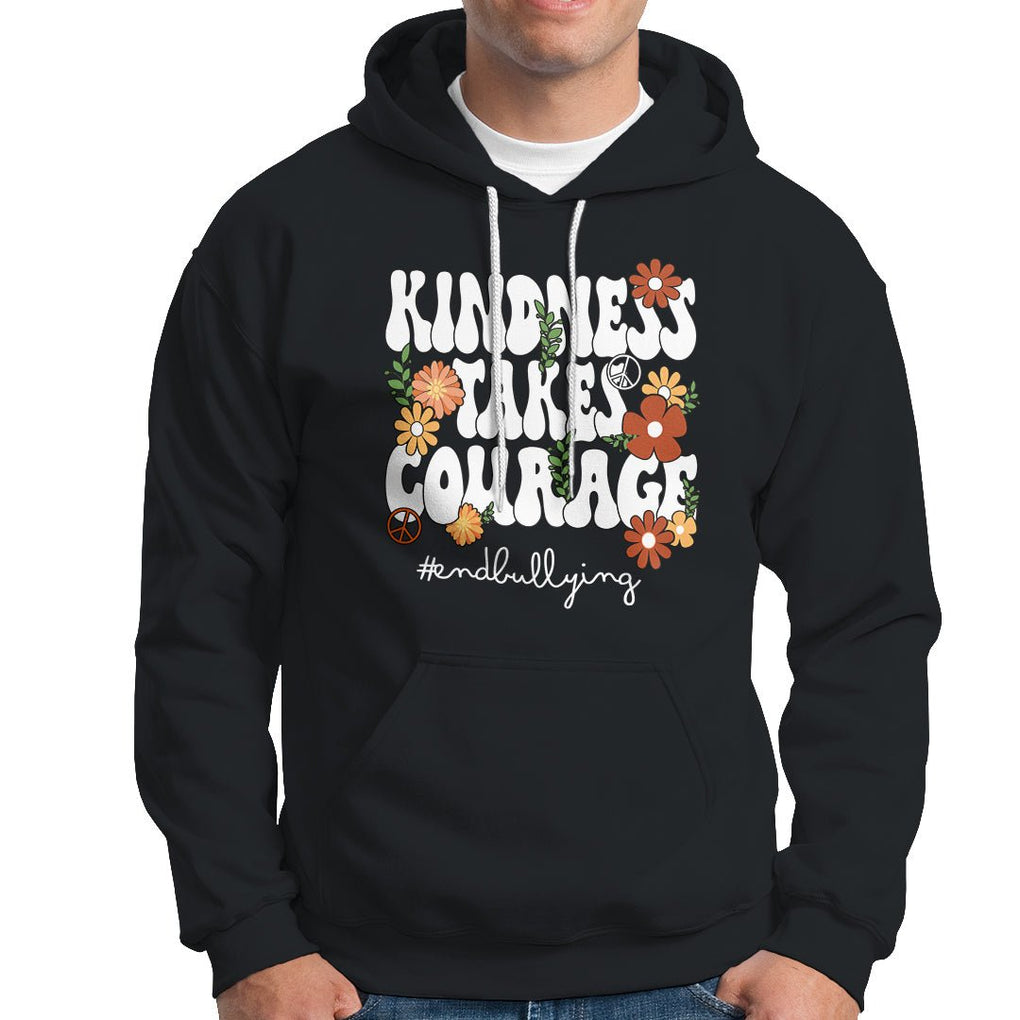 Anti Bullying Hoodie Kindness Takes Courage End Bullying Groovy Flower TS02 Black Printyourwear