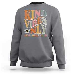 Anti Bullying Sweatshirt Kind Vibes Only End Bullying Retro Groovy TS02 Charcoal Printyourwear