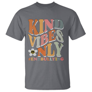 Anti Bullying T Shirt Kind Vibes Only End Bullying Retro Groovy TS02 Charcoal Printyourwear