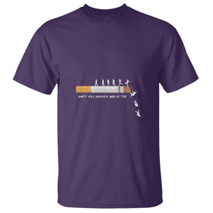 Anti Smoking T Shirt Don't Kill Yourself And Us Too TS09 Purple Print Your Wear