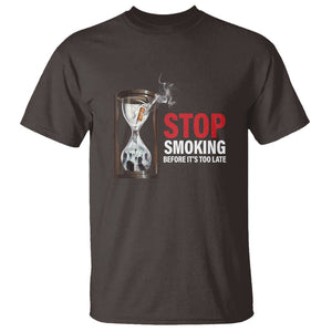 Anti Smoking T Shirt Stop Smoking Before It's Too Late TS09 Dark Chocolate Print Your Wear