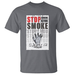 Anti Smoking T Shirt Stop Smoking Before Smoke Stops You TS09 Charcoal Print Your Wear