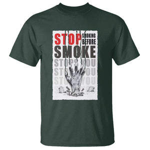 Anti Smoking T Shirt Stop Smoking Before Smoke Stops You TS09 Dark Forest Green Print Your Wear