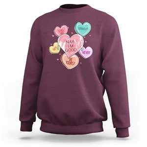 Anti Valentines Day Sweatshirt Nah I'm Good Single Hearts Self Love TS02 Maroon Printyourwear