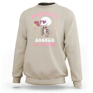 Anti Valentine's Day Sweatshirt Tacos Never Broke My Heart Skeleton Cinco De Mayo Party TS09 Sand Printyourwear