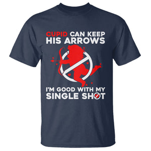 Anti Valentines Day T Shirt Funny Cupid Can Keep His Arrows I'm Good With My Single Shot TS02 Navy Printyourwear