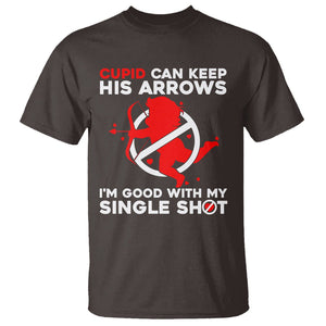 Anti Valentines Day T Shirt Funny Cupid Can Keep His Arrows I'm Good With My Single Shot TS02 Dark Chocolate Printyourwear