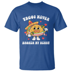 Anti Valentine's Day T Shirt Tacos Never Broke My Heart Funny Cinco De Mayo Party TS09 Royal Blue Printyourwear