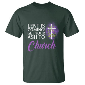 Ash Wednesday T Shirt Lent Is Coming Christian Catholic Church TS09 Dark Forest Green Printyourwear