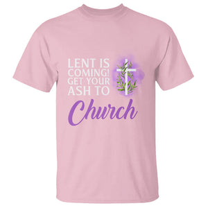 Ash Wednesday T Shirt Lent Is Coming Christian Catholic Church TS09 Light Pink Printyourwear