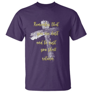 Ash Wednesday T Shirt Remember That You Are Dust And To Dust You Shall Return Christian TS09 Purple Printyourwear