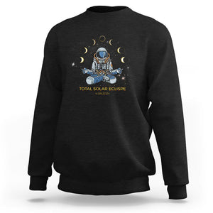 Astronaut Total Solar Eclipse 2024 Sweatshirt Meditating American Totality April 8 Galaxy Astronomy Lover TS02 Black Printyourwear