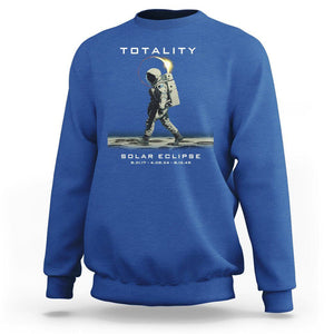 Astronaut Total Solar Eclipse Sweatshirt Walking American Totality Thrice In A Lifetime 2017 2024 2045 TS02 Royal Blue Printyourwear