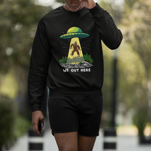 Funny Bigfoot And UFO We Out Here Sasquatch Sweatshirt TS09 Printyourwear