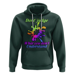 Autism Acceptance Hoodie Don't Judge What You Don't Understand Puzzle Piece TS02 Dark Forest Green Printyourwear