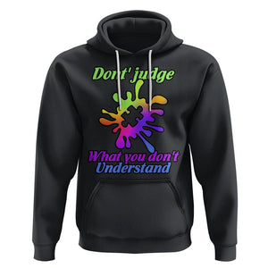 Autism Acceptance Hoodie Don't Judge What You Don't Understand Puzzle Piece TS02 Black Printyourwear