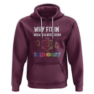 Autism Acceptance Hoodie Why Fit In When You Were Born To Stand Out Puzzle Piece Heart TS02 Maroon Printyourwear