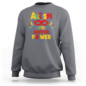 Autism Acceptance Sweatshirt Autism Is My Superpower Autistic Hero TS02 Charcoal Printyourwear