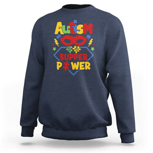 Autism Acceptance Sweatshirt Autism Is My Superpower Autistic Hero TS02 Navy Printyourwear