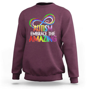 Autism Acceptance Sweatshirt Embrace The Amazing Spectrum Rainbow Infinity Symbol TS02 Maroon Printyourwear